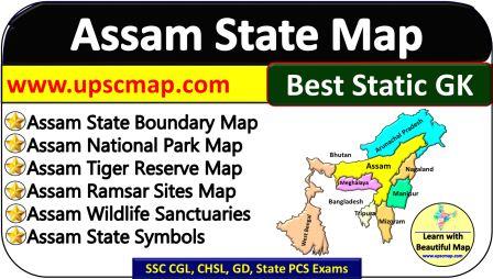 Assam Map GK | Rivers, Tiger Reserves, National Parks, Wildlife Sanctuaries